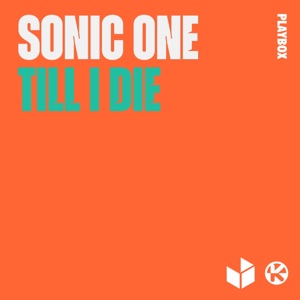 Sonic One — Till I Die (Jake Alva Remix) - 0:00