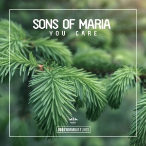 Sons of Maria — You Care
