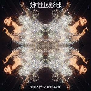 Sophie Ellis-Bextor — Freedom Of The Night