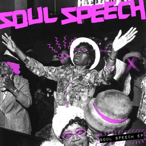 SOUL SPEECH — Funk Speech