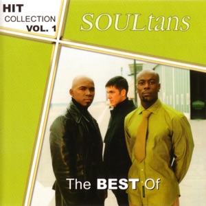 SOULTANS — CAN`T TAKE MY HANDS OF YOU
