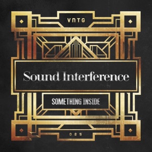 SOUND INTERFERENCE — Something Inside