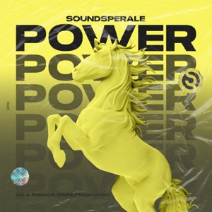 Soundsperale — Power (Patrick Podage Remix)