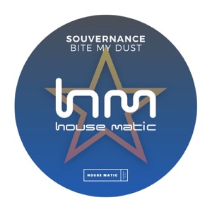 SOUVERNANCE — Bite My Dust (Club)