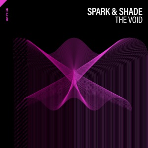 Spark & Shade — The Void (Extended Mix)
