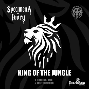 SPECIMEN A/IVORY — King Of The Jungle