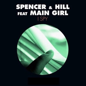 Spencer & Hill — I Spy - 0:00