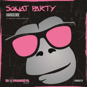 SQUAT PARTY — Hardcore