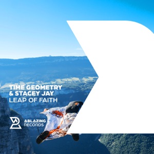Stacey Jay and Time Geometry — Leap of Faith  (Extended Mix)