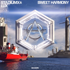 Stadiumx x LUX — Sweet Harmony