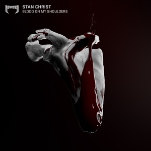 STAN CHRIST — Blood On My Shoulders