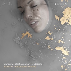 Standerwick ft. Jonathan Mendelsohn — Streets Of Gold