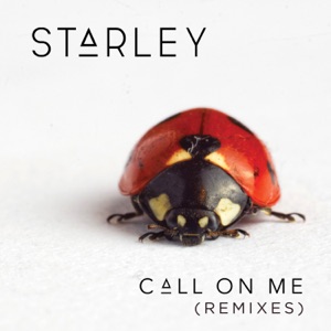 Starley — Call On Me