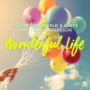 Stefan Gruenwald/Lookee/Pearl Andersson — Wonderful Life