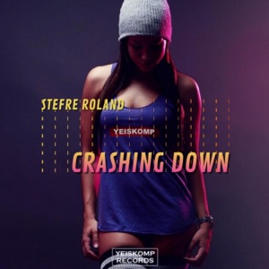 Stefre Roland — Crashing Down