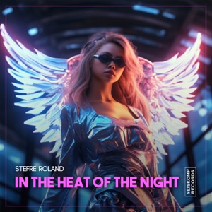 Stefre Roland — In the Heat of the Night