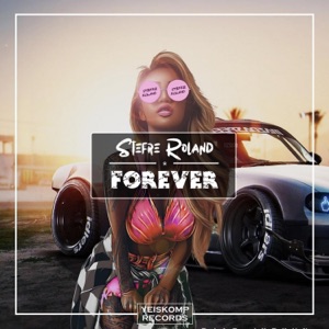 Stefre Roland — Last Forever