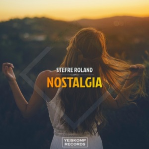 Stefre Roland — Nostalgia