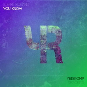 Stefre Roland — You Know