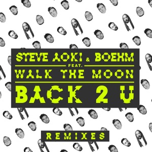 Steve Aoki & Boehm — Back 2 U (FTampa Remix) - 0:00