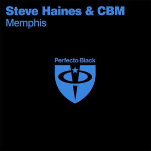 Steve Haines & CBM — Memphis (Rise And Fall Radio Edit)