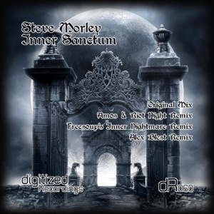Steve Morley — Inner Sanctum (Freesoup's Inner Nightmare Remix)