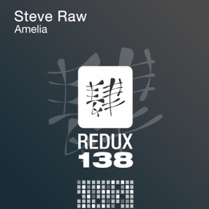 Steve Raw — Amelia (Original Mix)