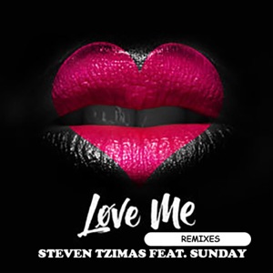 StevenTzimas feat. Sunday — Love Me (Housenick Remix)