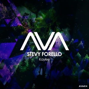 Stevy Forello — Kaylee (Extended Mix)