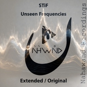 Stif (CZ) — Unseen Frequencies (Original Mix)