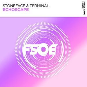 Stoneface & Terminal — Echoscape (Extended Mix)