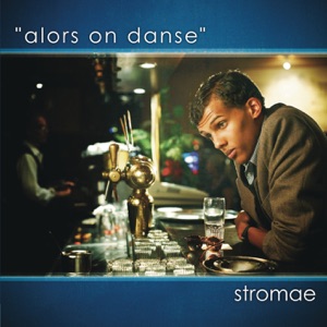Stromae — Alors On Danse