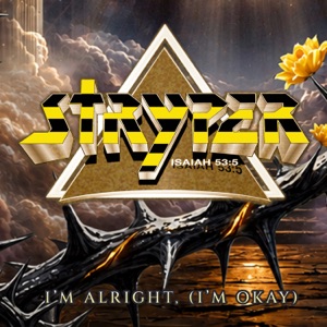 Stryper — I'm Alright (I'm Okay)
