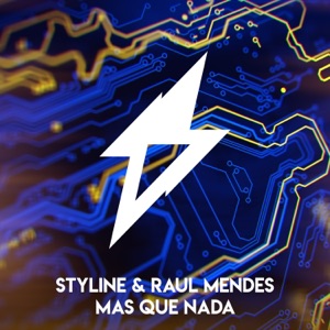 Styline & Raul Mendes — Mas Que Nada