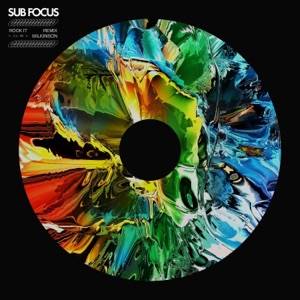 SUB FOCUS — Rock It (Wilkinson rmx)