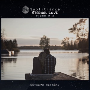 Sublitrance — Eternal Love (Piano Mix)