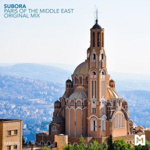 Subora — Paris of the Middle East