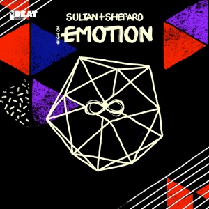 Sultan & Shepard — High On Emotion - 0:00