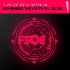 Suncatcher vs Pizz@dox — Remember The Youthful Years (Nery Remix)