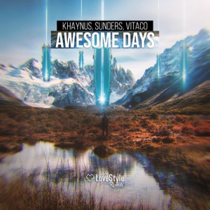 Khaynus, Sunders, Vitaco — Awesome Days