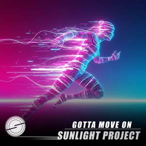 Sunlight Project — Gotta Move On (Radio Edit)
