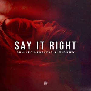 Sunlike Brothers / Micano — Say It Right