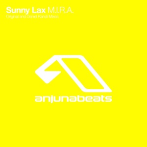 Sunny Lax — M.I.R.A. (Daniel Kandi Remix)