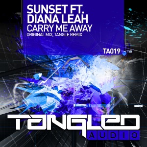 Sunset ft. Diana Leah — Carry Me Away (Tangle Remix)