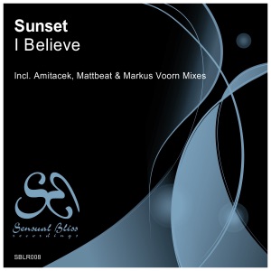Sunset — I Believe (Amitacek Remix)