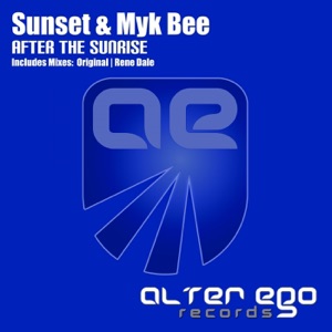 Sunset & Myk Bee — After The Sunrise (Rene Dale Mix)