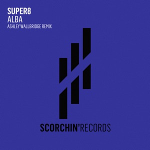 Super8 — Alba (Ashley Wallbridge Remix)