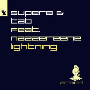 Super8 & Tab ft Nazzereene — Lightning