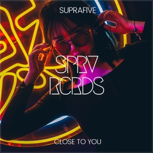 Suprafive — Close To You