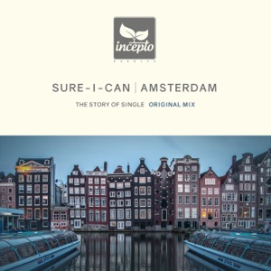 Sure I Can — Amsterdam
